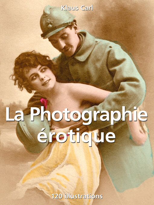 Title details for La Photographie érotique by Klaus Carl - Wait list